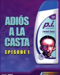 Adiós a la Casta Episode 1 Adiós a la Casta Episode 1