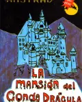 Mansión del Conde Drácula, La Mansión del Conde Drácula, La