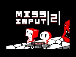 Miss Input 2 Miss Input 2